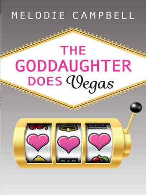 cover image of The Goddaughter Does Vegas